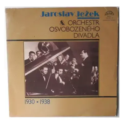 NM | VG+ 2LP Jaroslav Ježek: Jaroslav Ježek & Orchestr Osvobozeného Divadla (1930 ▪ 1938)