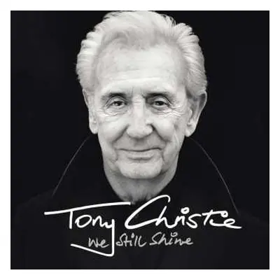 LP Tony Christie: We Still Shine