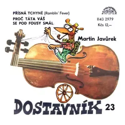 VG | VG+ SP Martin Javůrek: Přísná Tchýně (Ramblin' Fever) / Proč Táta Váš Se Pod Fousy Smál