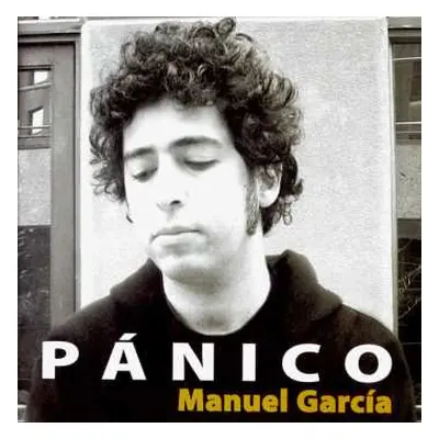 LP Manuel Garcia: Panico