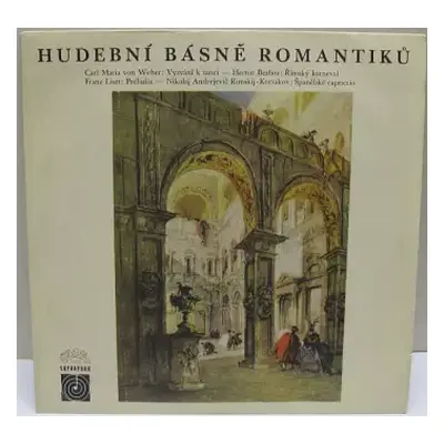 VG+ | VG+ LP The Czech Philharmonic Orchestra: Hudební Básně Romantiků (BÍLÝ ŠTÍTEK)