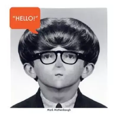 M | NM LP Mark Mothersbaugh: Hello! LTD