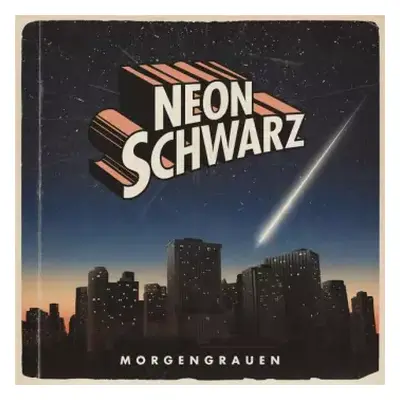 LP Neonschwarz: Morgengrauen