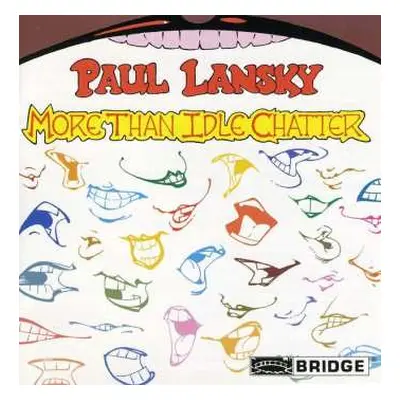 CD Paul Lansky: More Than Idle Chatter