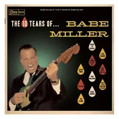 LP Babe Miller: The 10 Tears Of...