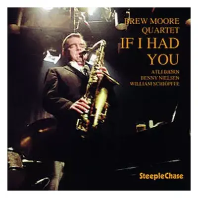 CD The Brew Moore Quartet: If I Had You