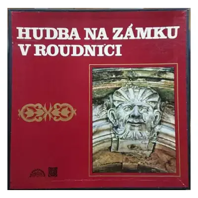 VG+ | VG+ 2LP/Box Set Various: Hudba Na Zámku V Roudnici