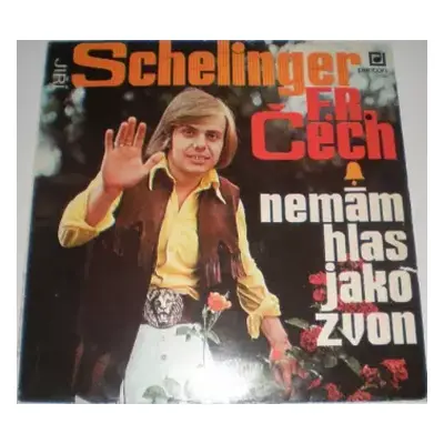 VG | VG+ LP Jiří Schelinger: Nemám Hlas Jako Zvon