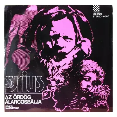 VG+ | VG+ LP Syrius: Az Ördög Álarcosbálja = Devil's Masquerade CLR