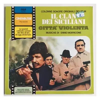 VG+ | VG+ LP Ennio Morricone: Il Clan Dei Siciliani / Città Violenta (Colonne Sonore Originali D