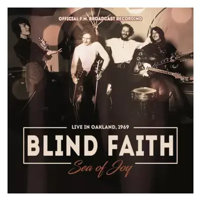 CD Blind Faith: Sea Of Joy / Radio Broadcast 1969