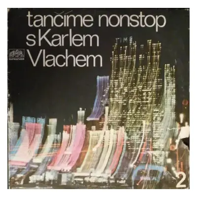 VG+ | VG LP Karel Vlach Orchestra: Tančíme Nonstop S Karlem Vlachem 2