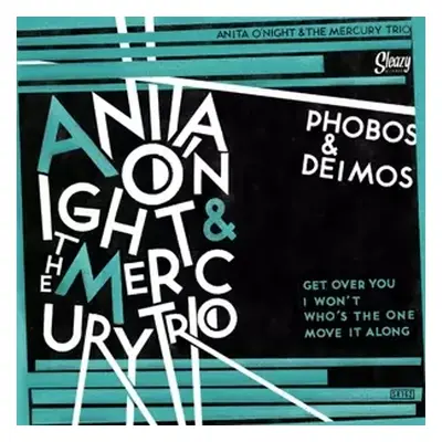 SP Anita O'Night & The Mercury Trio: Phobos & Deimos