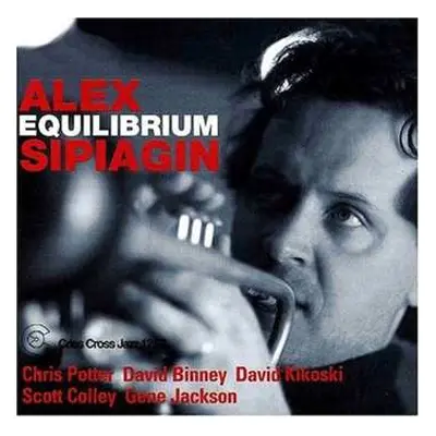 CD Alex Sipiagin: Equilibrium