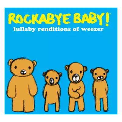 CD Andrew Bissell: Rockabye Baby! Lullaby Renditions Of Weezer