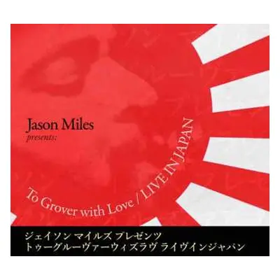 CD Jason Miles: To Grover With Love / Live In Japan