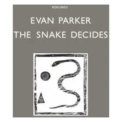 LP Evan Parker: The Snake Decides LTD