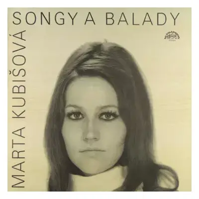 VG | VG+ LP Marta Kubišová: Songy A Balady