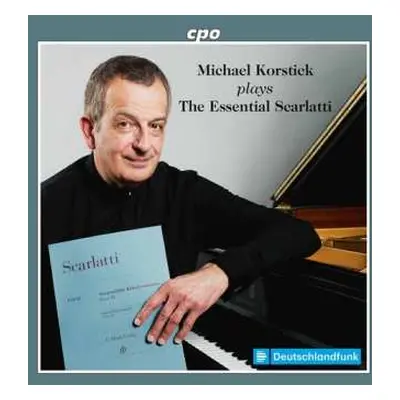 2CD Domenico Scarlatti: Michael Korstick Plays The Essential Scarlatti (37 Keyboards Sonatas)