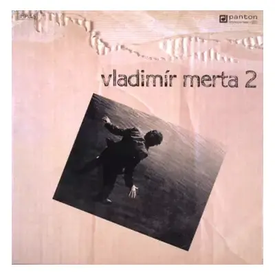 VG+ | VG+ LP Vladimír Merta: Vladimír Merta 2