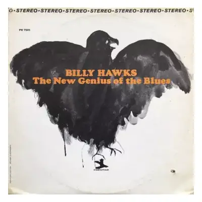 LP Billy Hawks: The New Genius Of The Blues