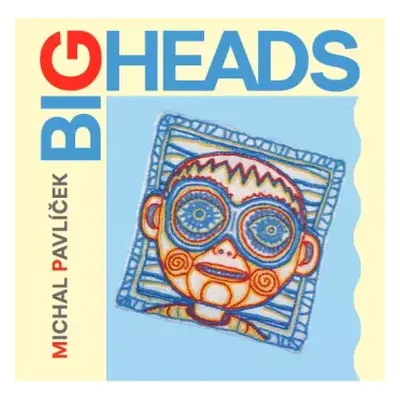 NM | NM LP Michal Pavlíček: Big Heads