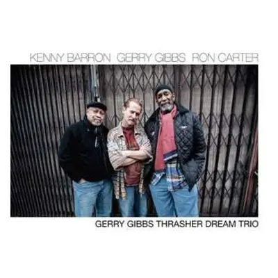 CD Kenny Barron: Thrasher Dream Trio