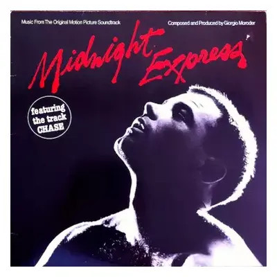 NM | VG+ LP Giorgio Moroder: Midnight Express (Music From The Original Motion Picture Soundtrack