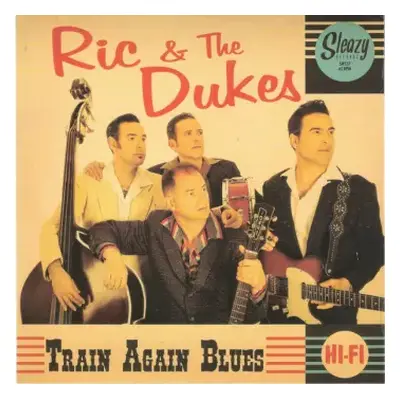 SP Ric & The Dukes: Train Again Blues