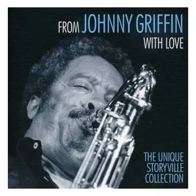 3CD/DVD Johnny Griffin: From Johnny Griffin With Love - The Unique Storyville Collection