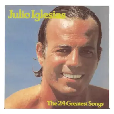 NM | NM 2LP Julio Iglesias: The 24 Greatest Songs (2xLP)