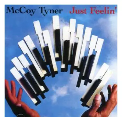 CD McCoy Tyner: Just Feelin