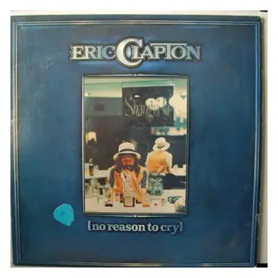 CD Eric Clapton: No Reason To Cry