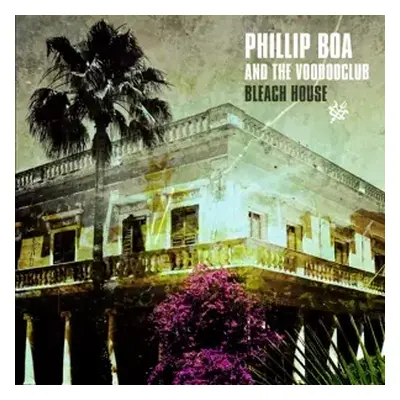 CD Phillip Boa & The Voodooclub: Bleach House DIGI