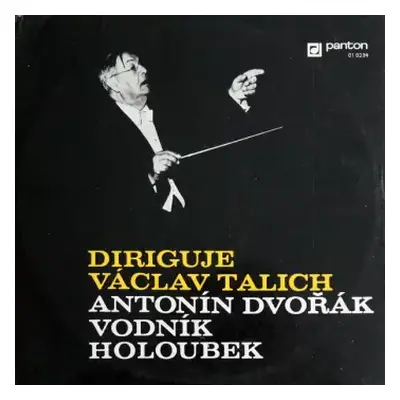 VG+ | VG+ LP Antonín Dvořák: Diriguje Václav Talich - Vodník, Holoubek