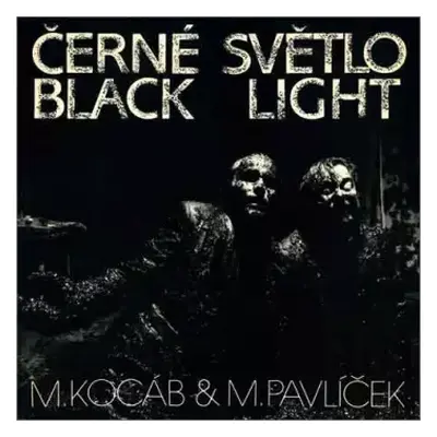 VG+ | VG LP Michael Kocáb: Černé Světlo = Black Light