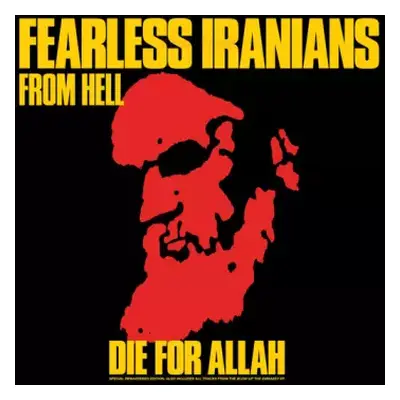 LP Fearless Iranians From Hell: Die For Allah