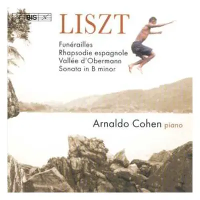 CD Franz Liszt: Funérailles / Rhapsodie Espagnole / Sonata In B Minor