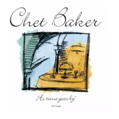 CD Chet Baker: As Time Goes By