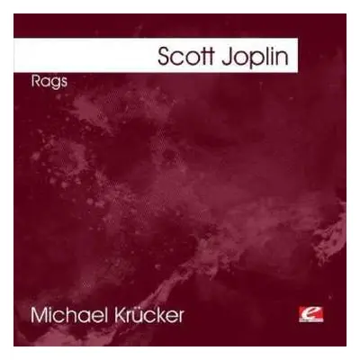 CD Scott Joplin: Joplin: Rags