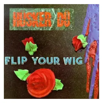 LP Hüsker Dü: Flip Your Wig