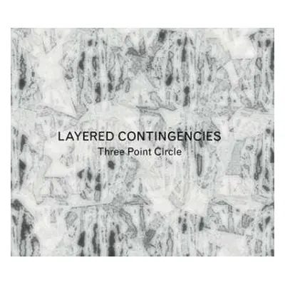 CD Three Point Circle: Layered Contingencies