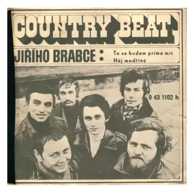 VG+ | VG+ SP Country Beat Jiřího Brabce: To Se Budem Príma Mít / Háj Modřínů