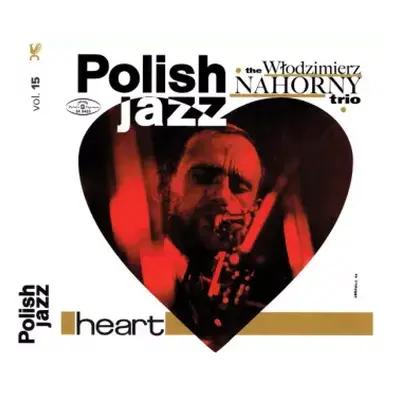 CD The Włodzimierz Nahorny Trio: Heart