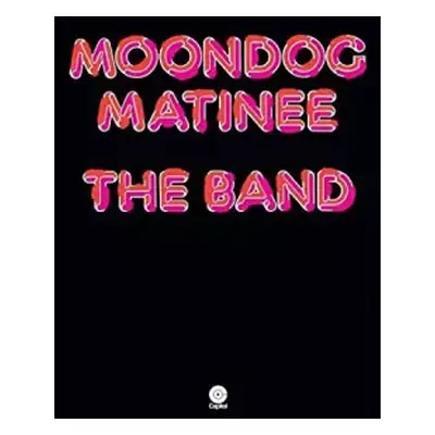 LP The Band: Moondog Matinee