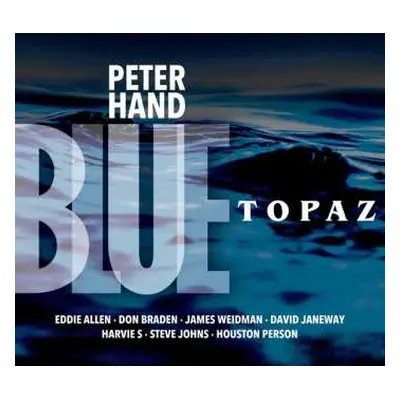 CD Peter Hand: Blue Topaz