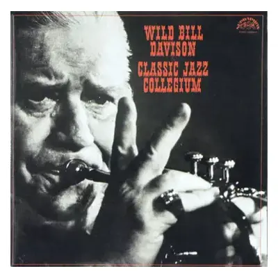 NM | VG+ LP Wild Bill Davison: Wild Bill Davison & Classic Jazz Collegium