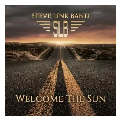 CD Steve Link Band: Welcome The Sun