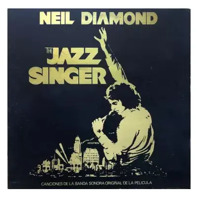 NM | VG+ LP Neil Diamond: The Jazz Singer (Canciones De La Banda Sonora Original De La Película)