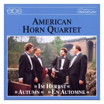 CD American Horn Quartet: Im Herbst (Autumn)